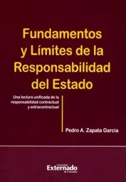Fundamentos y Límites de la Responsabilidad Del Estado.