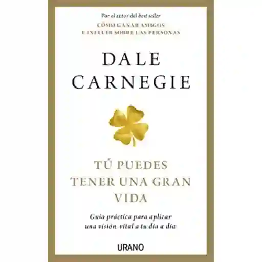 Tú Puedes Tener Una Gran Vida