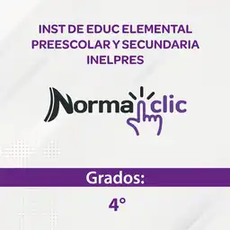 Institución Educativ Elemental Inelpres 4 Educativa - Norma