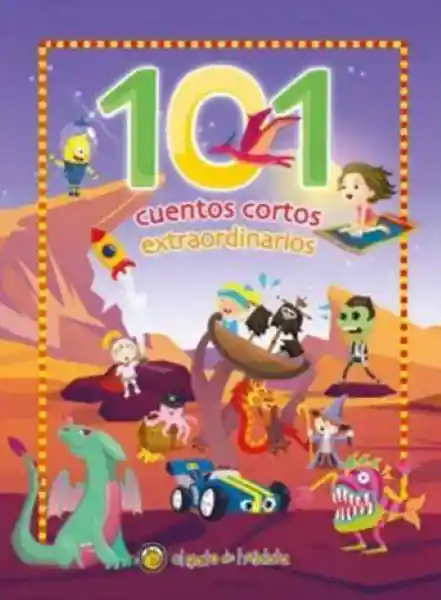 101 Cuentos Cortos Extraordinarios