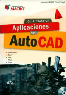 Guía Práctica Aplicaciones Con Auto Cad (Incluye Cd) - VV.AA