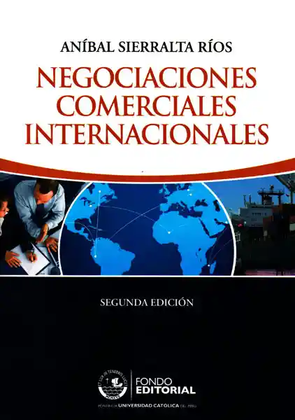 Negociaciones Comerciales Internacionales - Aníbal Sierralta