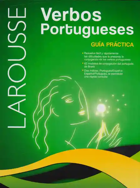 Larousse Verbos Portugueses Guía Práctica -