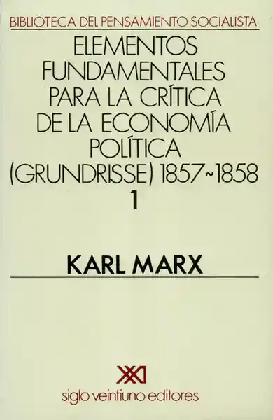 Elementos Fundamentales Para la Crítica Vol 1 - Karl Marx