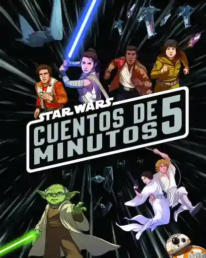 Star Wars - Cuentos de 5 Minutos