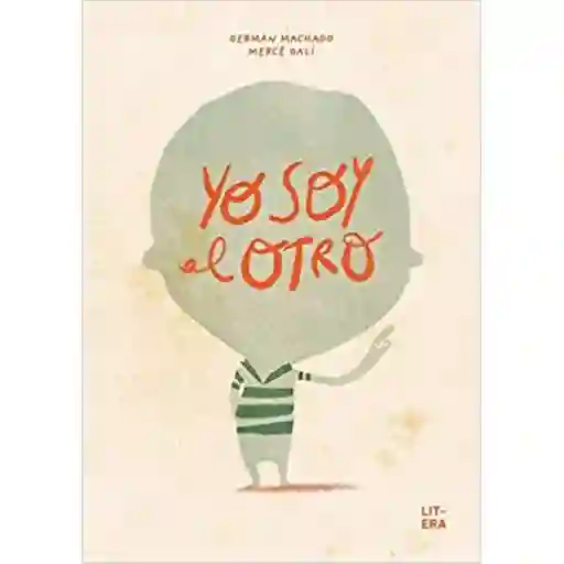 Yo Soy el Otro - Machado  Germán