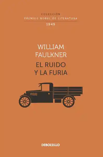 El Ruido y la Furia - William Faulkner