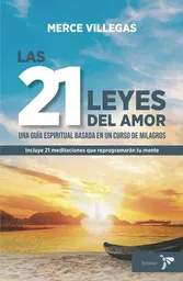 Las 21 Leyes Del Amor - Merce Villegas