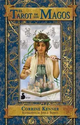 El Tarot de Los Magos - Corrine Kenner