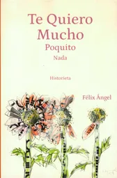 Te Quiero Mucho Poquito Nada