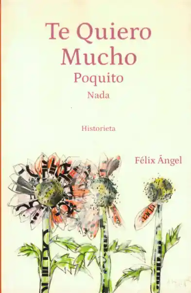 Te Quiero Mucho Poquito Nada