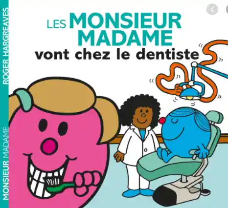 Monsieur Madame Vont Chez le Dentiste - Adam Hargreaves