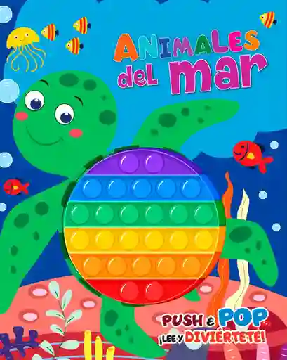 Animales Del Mar. Push & Pop - Sin Fronteras