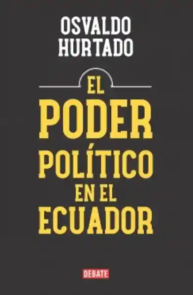 El Poder Político en el Ecuador