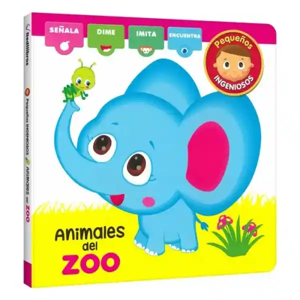 Pequeños Ingeniosos. Animales Del Zoo
