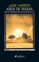 Años de Sequía - Jane Harper