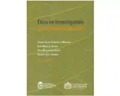 Ética en Investigación. Una Responsabilidad Social - VV.AA