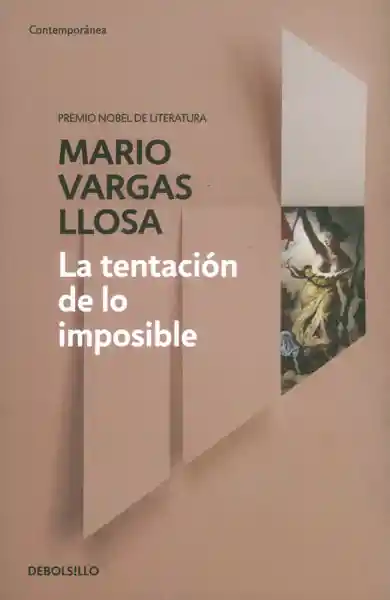 La tentación de lo imposible (Edición de Bolsillo)