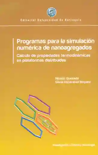 Programas para la simulación numérica de nanoagregados. Cálculo de propiedades termodinámicas en plataforma distribuidas