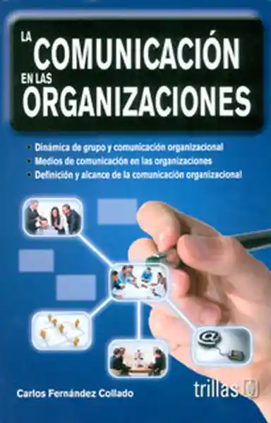 La Comunicación en Las Organizaciones - Carlos Fernández Collado