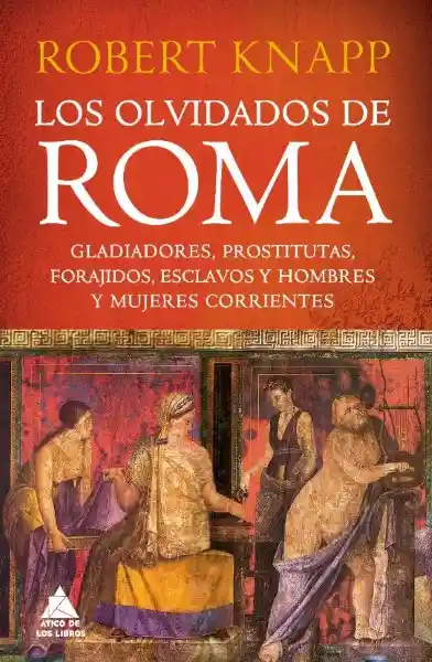 Los Olvidados de Roma - Ediciones Urano