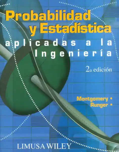 Probabilidad y Estadística Aplicadas a la Ingeniería