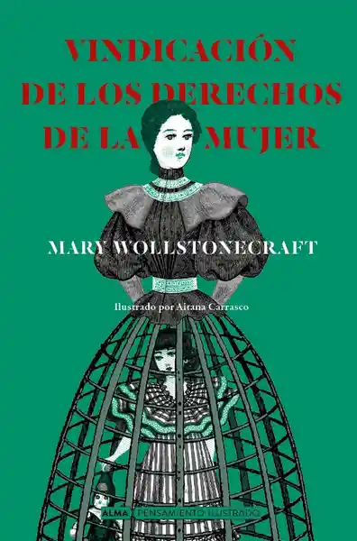 Vindicación de Los Derechos de la Mujer - Mary Aitana Carrasco