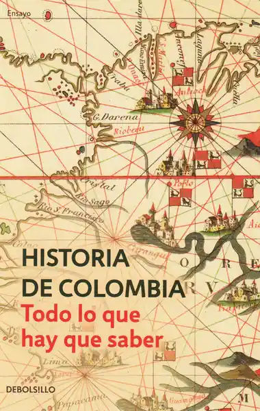 Historia de Colombia: Todo lo Que Hay Que Saber