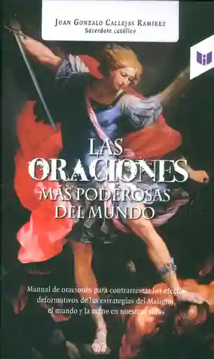 Las Oraciones Más Poderosas Del Mundo