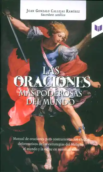 Las Oraciones Más Poderosas Del Mundo