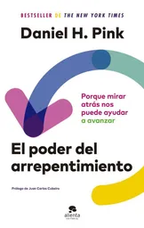 El Poder Del Arrepentimiento, Daniel H Pink