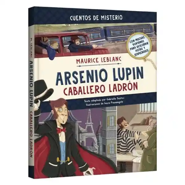 Arsenio Lupin Caballero Ladrón. Cuentos de Misterio