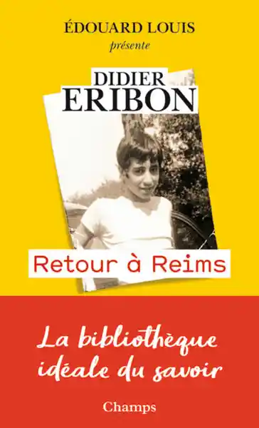 Retour á Reims - Didier Eribon