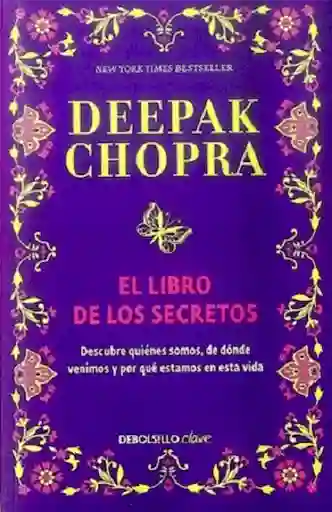 El Libro de Los Secretos - Deepak Chopra