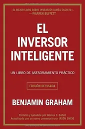 El Inversor Inteligente - Graham Benjamin