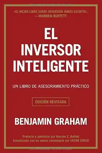 El Inversor Inteligente - Graham Benjamin