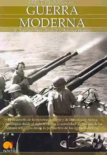 Breve Historia de la Guerra Moderna