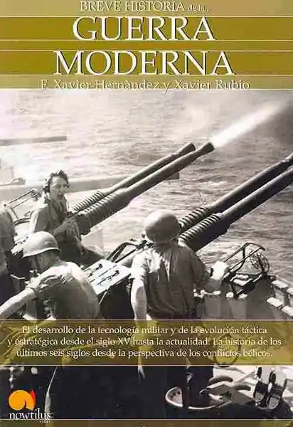 Breve Historia de la Guerra Moderna