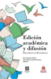 Edición Académica y Difusión. Libro Abierto en Iberoamérica