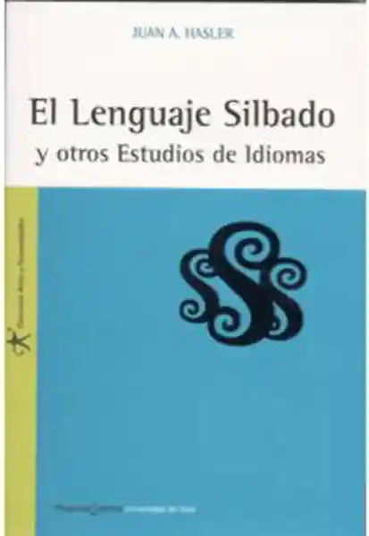 El Lenguaje Silbado y Otros Estudios de Idiomas