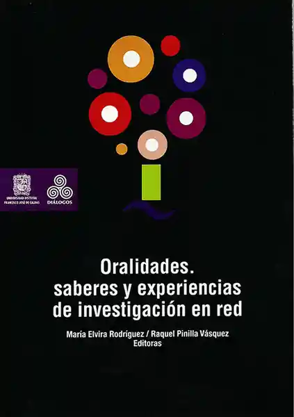 Oralidades. Saberes y Experiencias de Investigación en Red