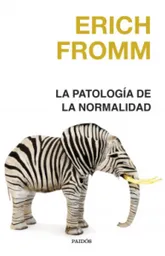 La Patología de La Normalidad