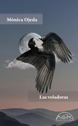 Las Voladoras - Ojeda Monica