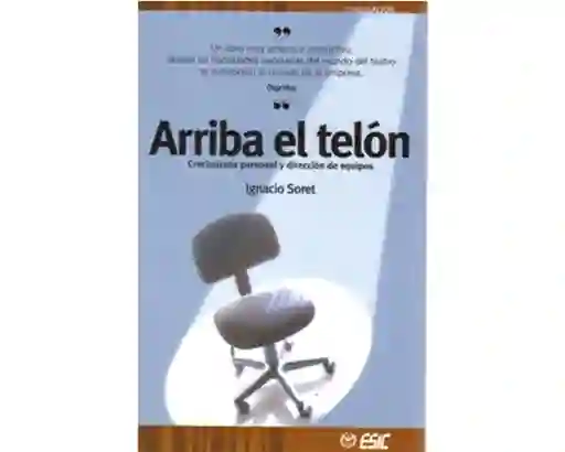Arriba el Telón. Crecimiento Personal y Dirección de Equipos