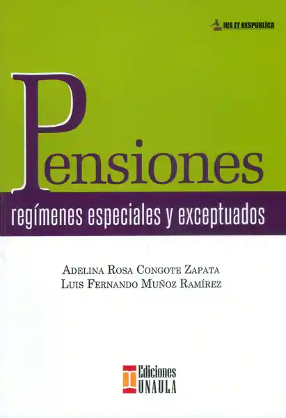 Pensiones Regímenes Especiales y Exceptuados