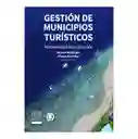 Gestión de Municipios Turísticos