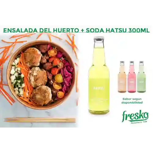 Combo Ensalada Del Huerto + Soda Hatsu