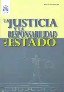 La justicia y la responsabilidad del Estado