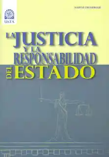 La justicia y la responsabilidad del Estado