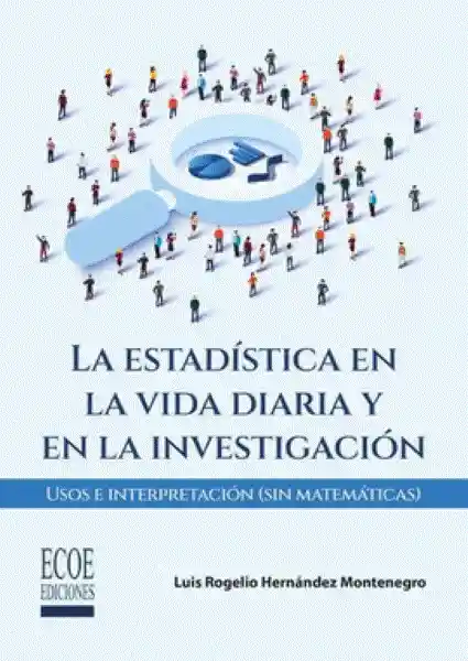 La Estadística en La Vida Diaria y en La Investigación